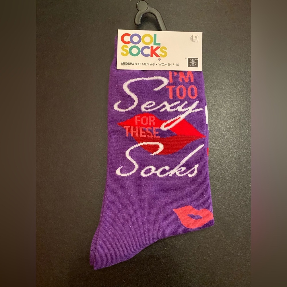 Cool Socks "I'm to Sexy for these socks" Unisex Size Medium Men's 6-8 Woman 7-10